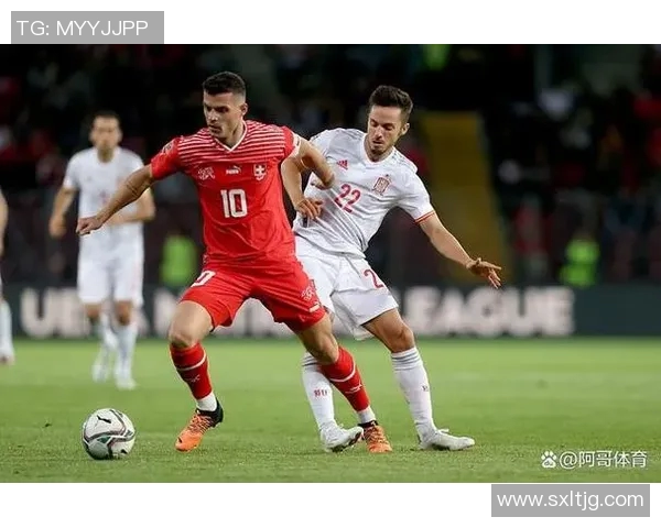 西班牙对瑞士精彩对决直播8全程回顾与分析 西班牙对瑞士精彩对决直播8全程回顾与分析